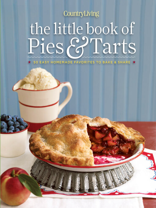 Title details for Country Living the Little Book of Pies & Tarts by Country Living - Wait list